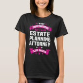 Anwesen Planning Attorney T-Shirt (Vorderseite)