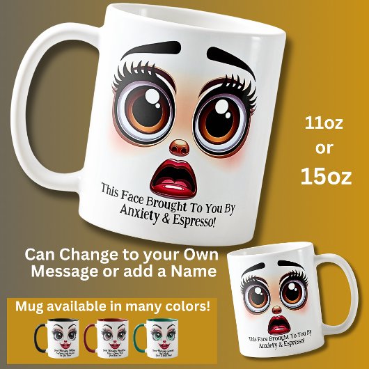 Anxiety And Espresso, Fabulous Eyes Funny Face Kaffeetasse