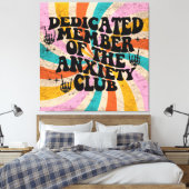 anxiety club member leinwanddruck (Insitu (Schlafzimmer))