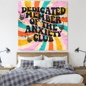 anxiety club member leinwanddruck (Insitu (Schlafzimmer))