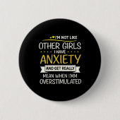 Anxiety Humor For Women With Overstimulation Button (Vorderseite)
