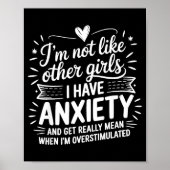 Anxiety Humor For Women With Overstimulation Poster (Vorne)