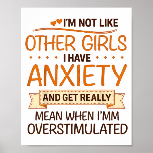 Anxiety Humor For Women With Overstimulation Poster (Vorne)