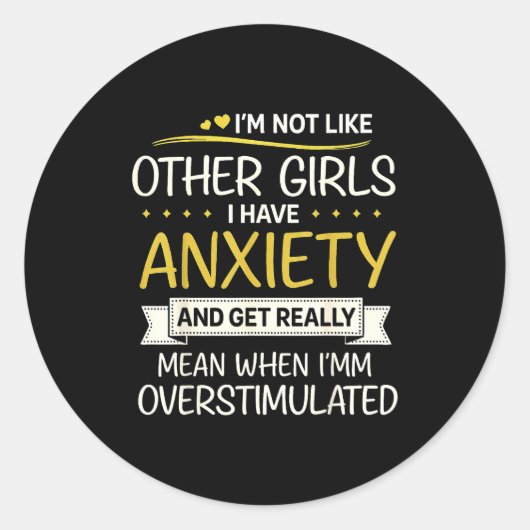 Anxiety Humor For Women With Overstimulation Runder Aufkleber (Vorderseite)