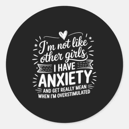 Anxiety Humor For Women With Overstimulation Runder Aufkleber (Vorderseite)