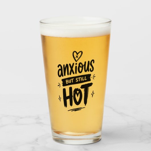 Anxious But Hot Glas (Vorne (Gefüllt))