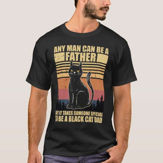 Any Man Can Be A Father But It Takes Someone T-Shirt (Vorderseite)