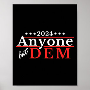 Anyone But Dem - Lustige politische US-Wahl-Satire Poster