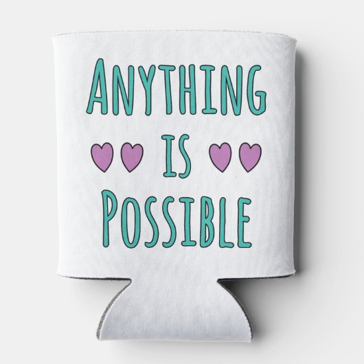 Anything is Possible Dosenkühler (Rückseite)