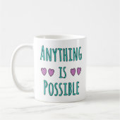Anything is Possible Kaffeetasse (Links)