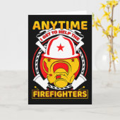 Anytime I Get To Help Fireman Gift Proud Firefight Karte (Gelbe Blume)