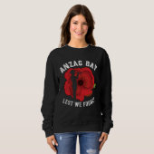 ANZAC Day  Lest We Forget Veterans Day Remembrance Sweatshirt (Vorne ganz)