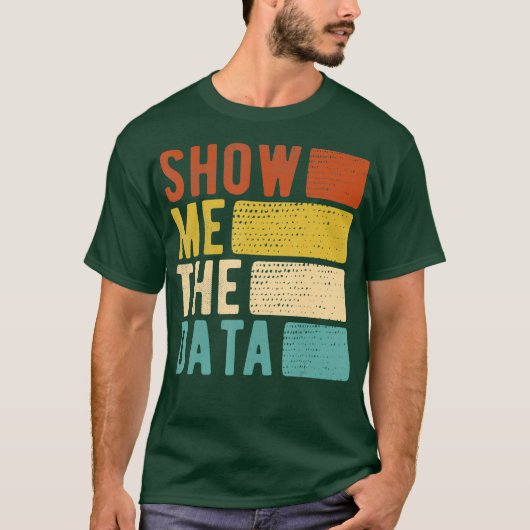 Anzeigen des Data Scientist Data Analyst T-Shirt (Vorderseite)