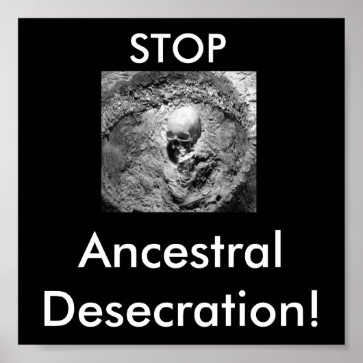 Anzestrale Knochen, STOP, Ancestral Entecration! Poster (Vorne)