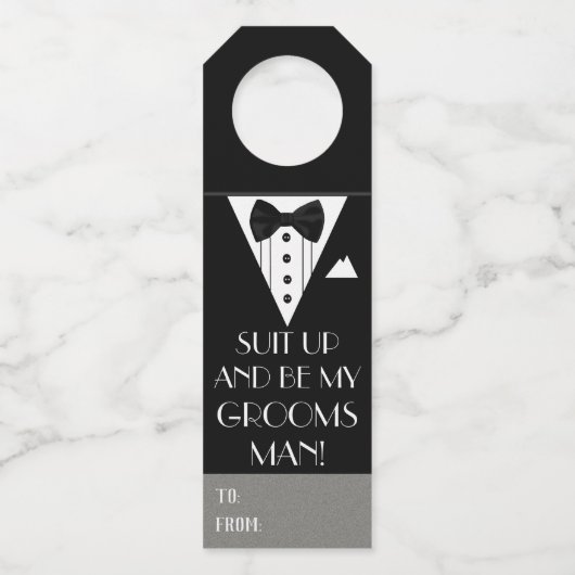 Anzug auf und sei mein Trauzeuge Tuxedo Flaschenanhänger (Vorderseite)