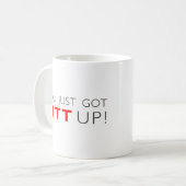 Anzüge, die du gerade Got hast Kaffeetasse (Vorderseite Links)