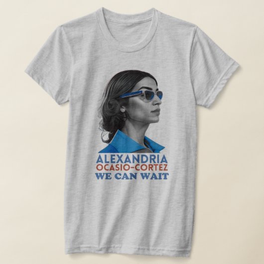 AOC Alexandria Ocasio Cortez Wir können nicht wart T-Shirt (Ablage )