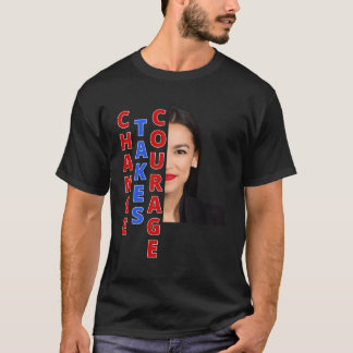 Aoc Change erweckt den Mut Ocasio Cortez Geschenk T-Shirt