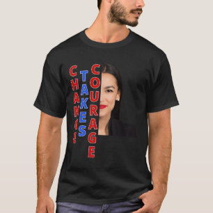Aoc Change erweckt den Mut Ocasio Cortez Geschenk T-Shirt