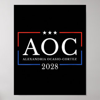 Aoc für Präsident 2028 Einfaches Zeichen für Fraue Poster