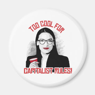 AOC Zu Cool für kapitalistische Regeln Magnet