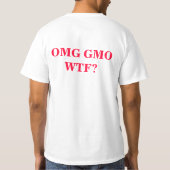 A'ole GMO OMG GMO WTF? T-Shirt (Rückseite)