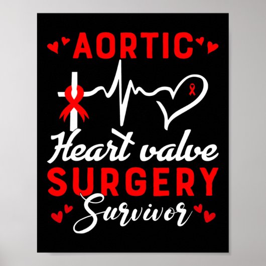 Aortic Heart Valve Surgery Survivor Heart Disease Poster (Vorne)