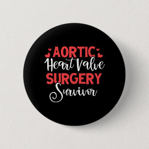 Aortische Herz-Operation Survivor Herzerkrankung Button