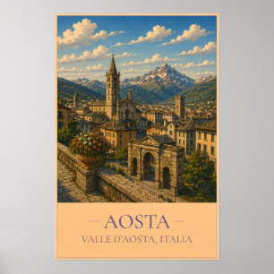 Aosta, Italien – Vintage-Reiseposter Poster