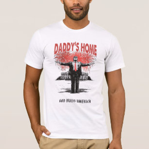 *~* AP16 - Trump Daddy ist zu Hause - USA Weißes H T-Shirt