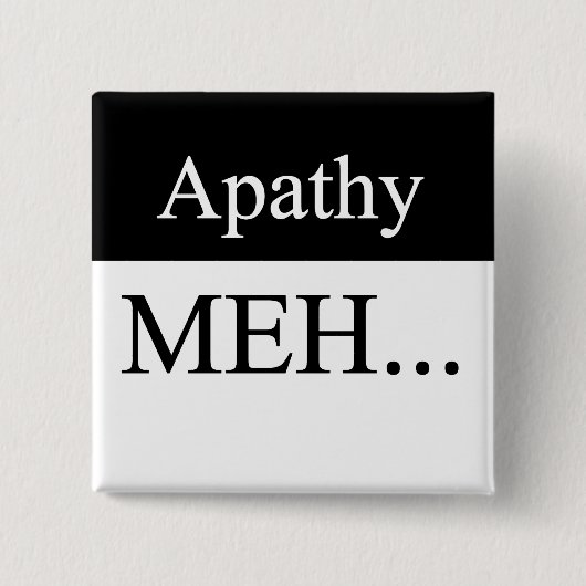 Apathy Button (Vorderseite)