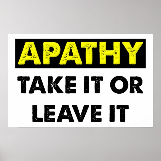 Apathy Funny Poster (Vorne)