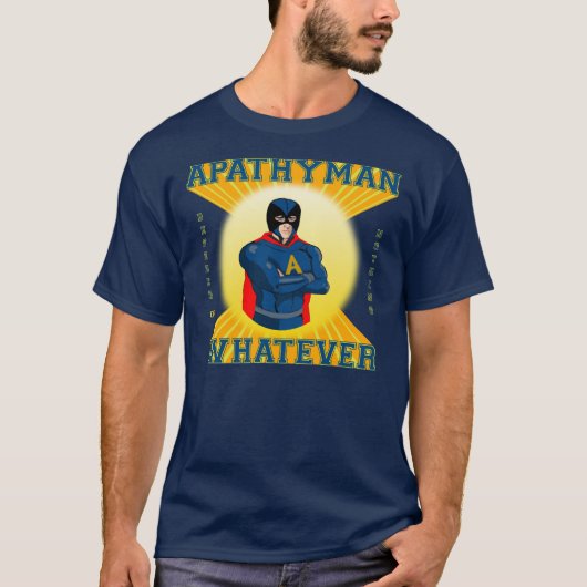 Apathyman Superheld-Shirt T-Shirt (Vorderseite)