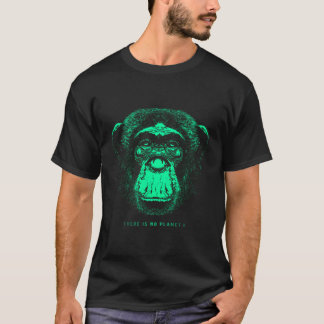 Ape gibt es keinen Planeten B - der Klimawandel is T-Shirt
