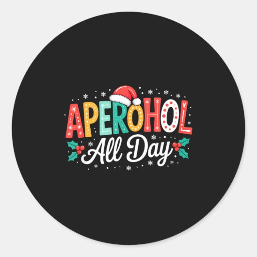 Aperohol All Day - Funny Christmas Spritz Runder Aufkleber (Vorderseite)