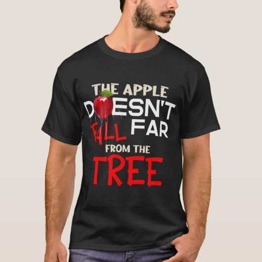 Apfel fällt nicht weit vom Baumapfelheber ab T-Shirt (Vorderseite)