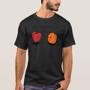 Äpfel mit Orangen vergleichen T-Shirt
