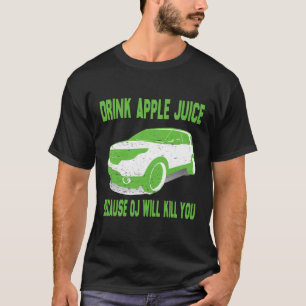 Apfelsaft trinken, weil ABl. T-Shirt