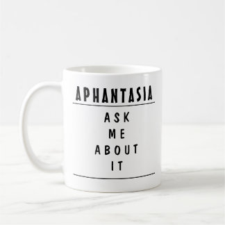 Aphantasia Information Conversation Starter Tasse 