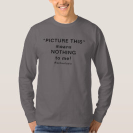 Aphantasia Schüler Bild dieses schwarzen Schriftar T-Shirt