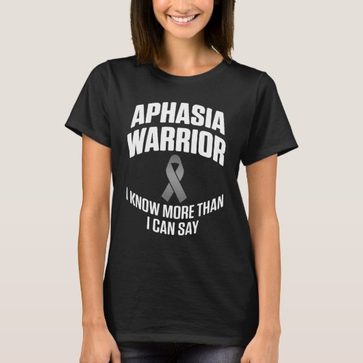 Aphasia Warrior Know Say Survivor Awareness 3 T-Shirt (Vorderseite)