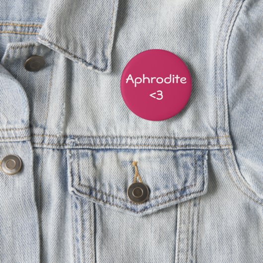 Aphrodite <3 Göttin der Liebe Button (Beispiel)