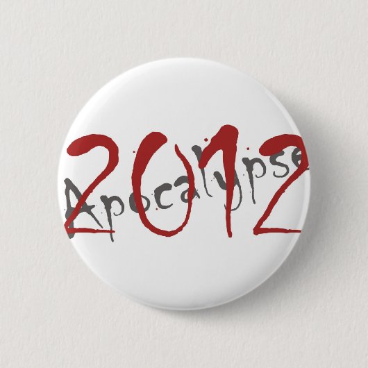 Apokalypse 2012 button (Vorderseite)