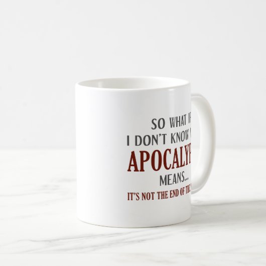 Apokalypse Kaffeetasse (VorderseiteRechts)