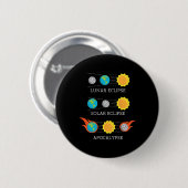 Apokalypse Lunar Solar Eclipse Space Button (Vorne & Hinten)