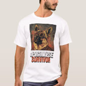 Apokalypse-Überlebender Hund T-Shirt (Vorderseite)