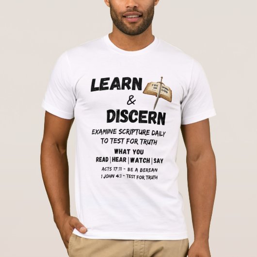 Apologetics Berean Learn & Discern Truth Scripting T-Shirt (Vorderseite)