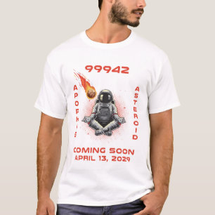 Apophis 99942 13. April 2029 Asteroid Komet Meteor T-Shirt