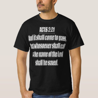 Apostelgeschichte 2 21 Wer Den Namen Des Herrn Anr T-Shirt