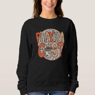 Apotheke Apotheker Pharmazeut Techniker Assistent Sweatshirt